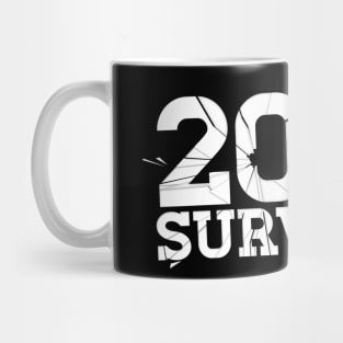 2020 Survivor. 2020 already Sucks! Worst Year ever! Mug